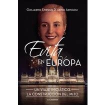 evita en google|Evita en Europa : Un viaje iniciático. La construcción del mito